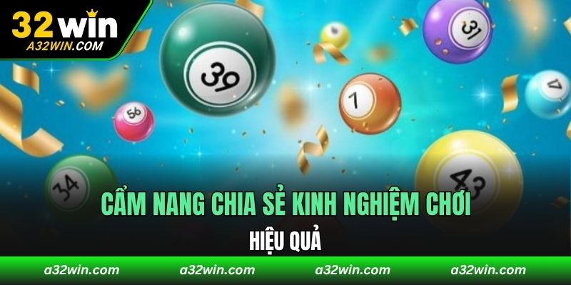 Cẩm nang chia sẻ kinh nghiệm chơi hiệu quả