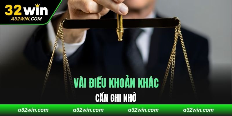 Vài điều khoản khác cần ghi nhớ
