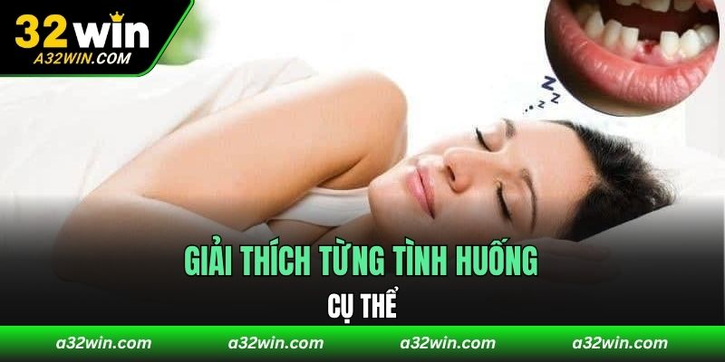 Giải thích từng tình huống cụ thể