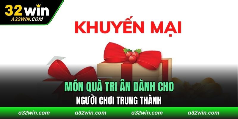 Món quà tri ân dành cho người chơi trung thành