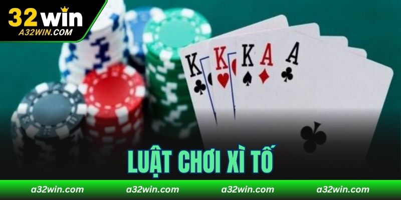 luật chơi xì tố